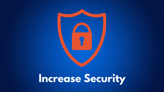 Increase Security
