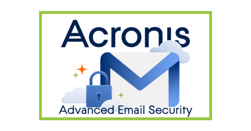 Acronis Advanced Email Security