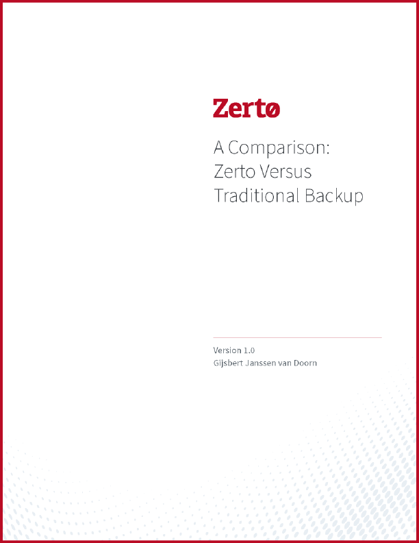 Zerto vs Traditional Backup Whitepaper